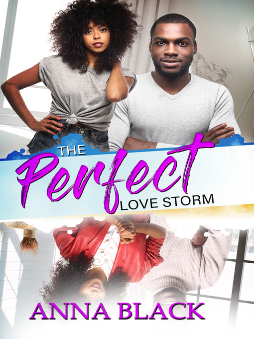 Title details for The Perfect Love Storm by Anna Black - Available